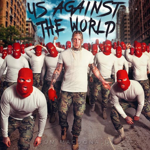 "Us Against The World" Album by Tom MacDonald